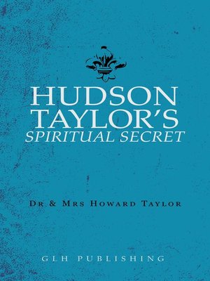 cover image of Hudson Taylor's Spiritual Secret